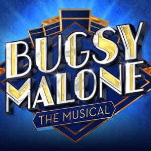 Bugsy Malone